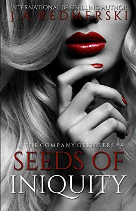 Book cover for "Seeds of Iniquity" by JA Redmerski