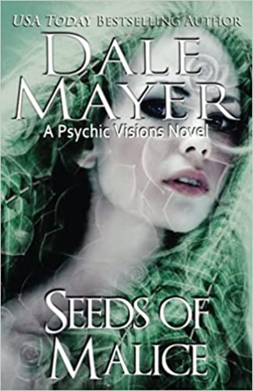 Book cover for "Seeds of Malice" by Dale Mayer