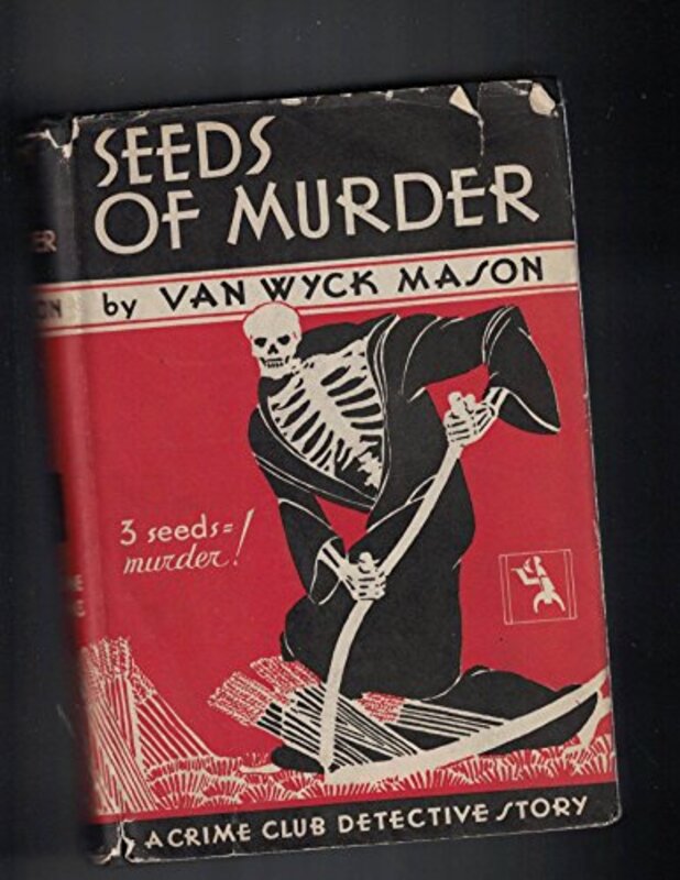 Book cover for "Seeds of Murder" by F Van Wyck Mason