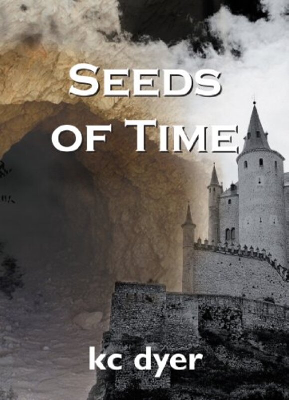 Book cover for "Seeds of Time" by KC Dyer