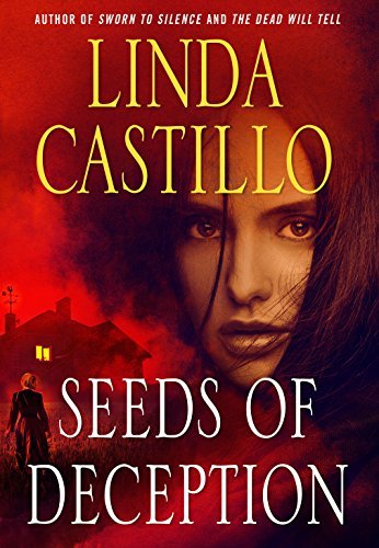Book cover for "Seeds of Deception" by Linda Castillo