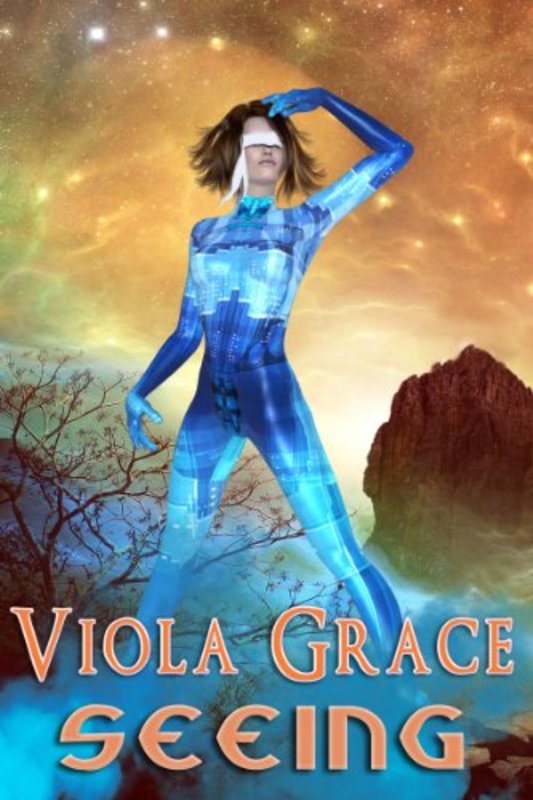 Book cover for "Seeing" by Viola Grace