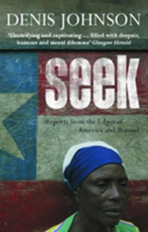 Book cover for "Seek" by Denis Johnson