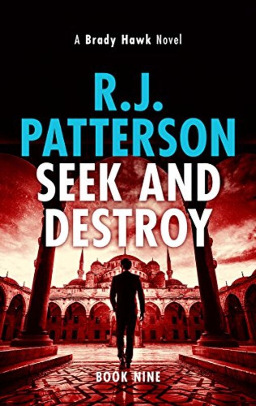 Book cover for "Seek and Destroy" by Jack Patterson