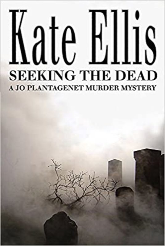 Book cover for "Seeking The Dead" by Kate Ellis