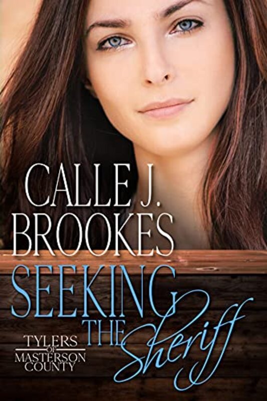 Book cover for "Seeking the Sheriff" by Calle J Brookes