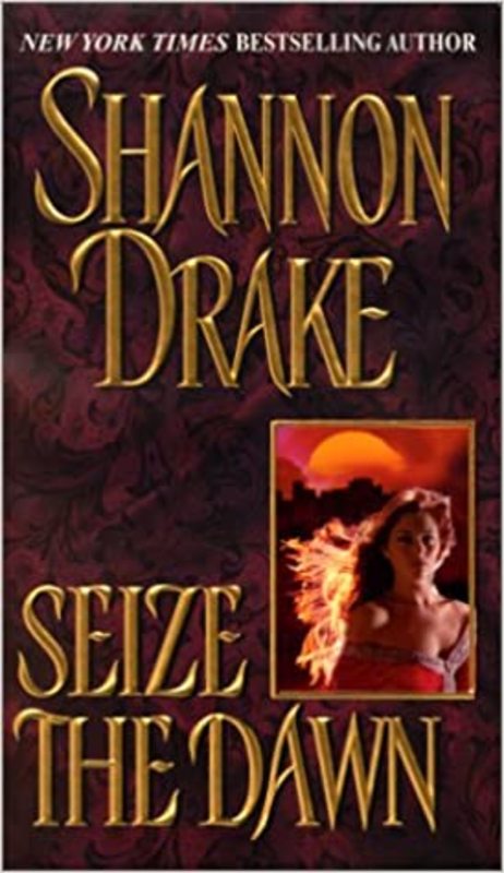Book cover for "Seize the Dawn" by Shannon Drake