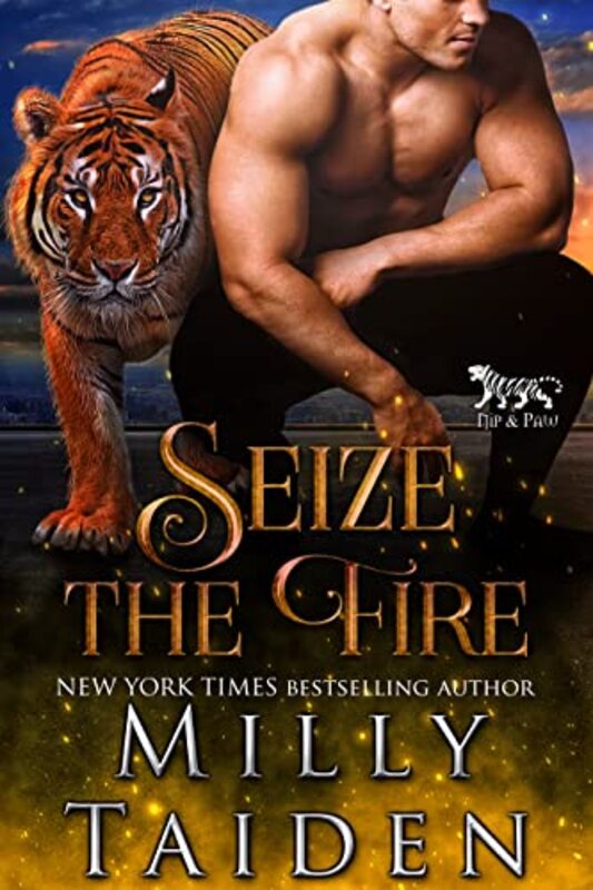 Book cover for "Seize the Fire" by Milly Taiden