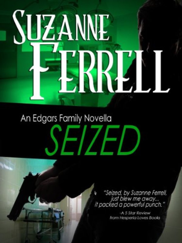 Book cover for "Seized" by Suzanne Ferrell