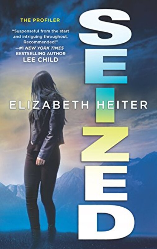 Book cover for "Seized" by Elizabeth Heiter