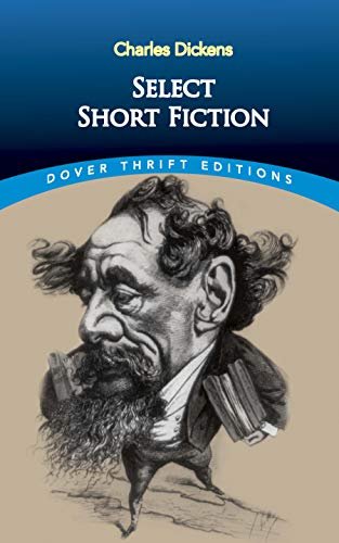 Book cover for "Select Short Fiction" by Charles Dickens