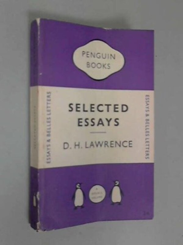 Book cover for "Selected Essays" by DH Lawrence