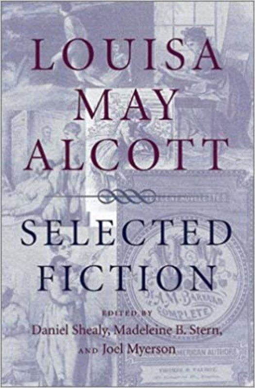 Book cover for "Selected Fiction" by Louisa May Alcott