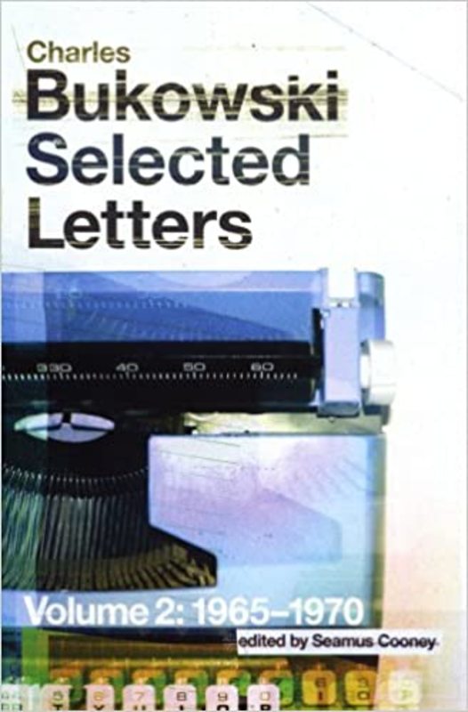 Book cover for "Selected Letters Volume 2" by Charles Bukowski