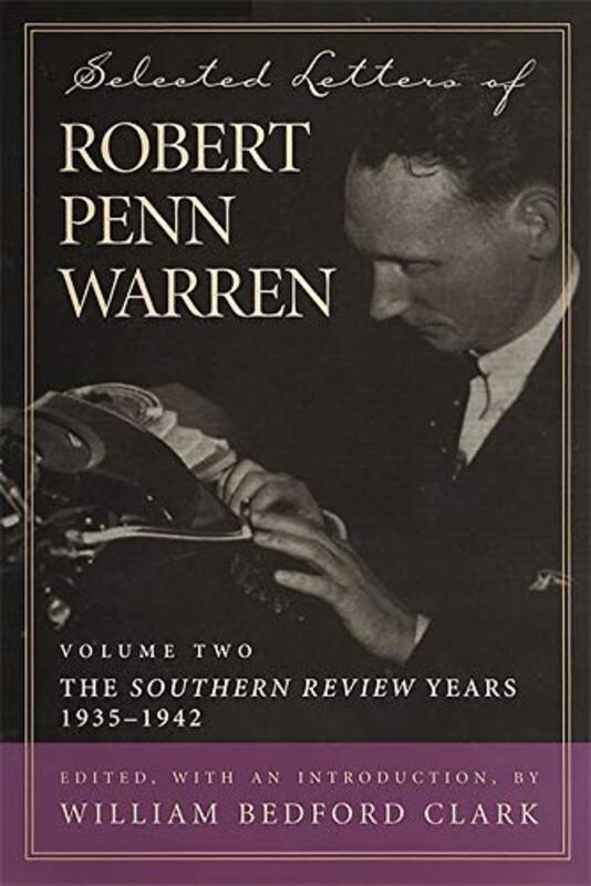 Book cover for "Selected Letters of Robert Penn Warren, Volume 2" by Robert Penn Warren