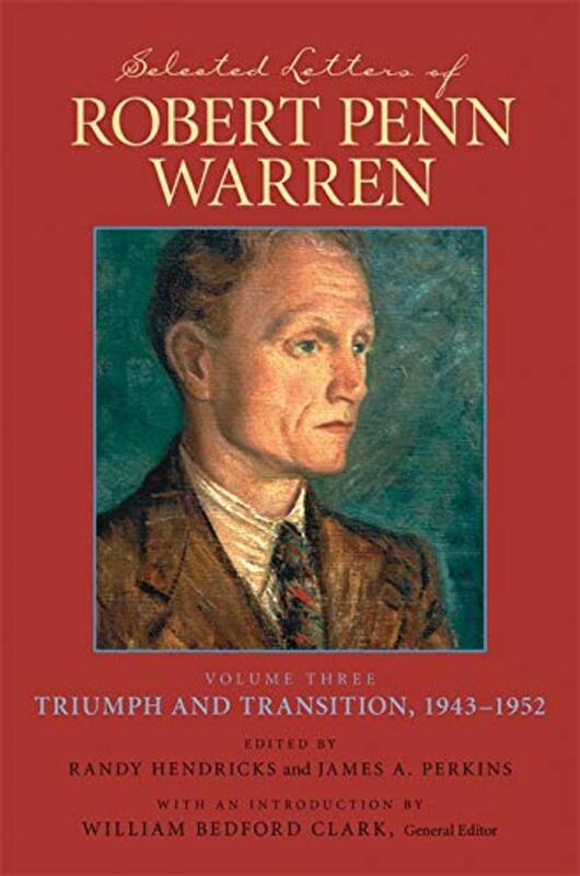 Book cover for "Selected Letters of Robert Penn Warren, Volume Three" by Robert Penn Warren