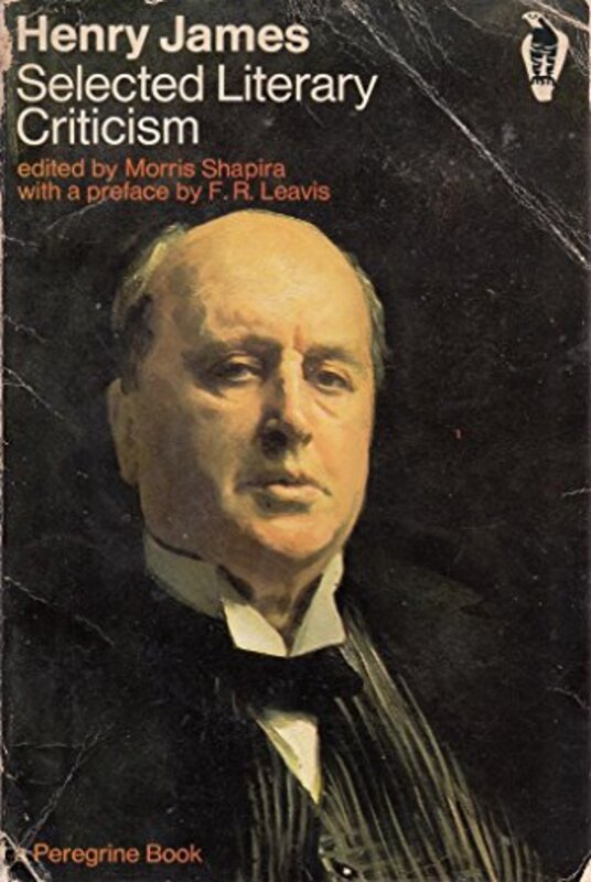 Book cover for "Selected Literary Criticism" by Henry James
