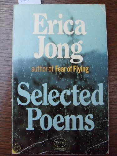 Book cover for "Selected Poems, Volume 1" by Erica Jong