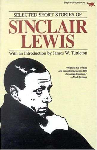 Book cover for "Selected Short Stories of Sinclair Lewis" by Sinclair Lewis
