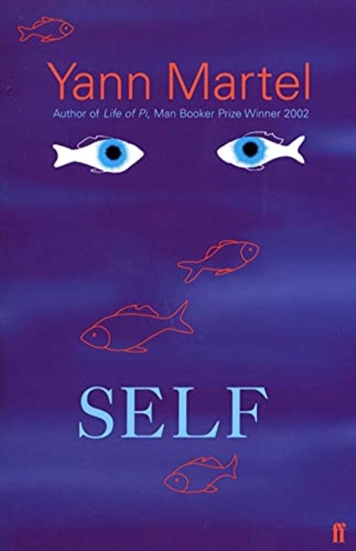 Book cover for "Self" by Yann Martel