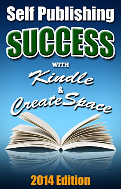 Book cover for "Self Publishing Success With Kindle and Createspace" by Mark Henry