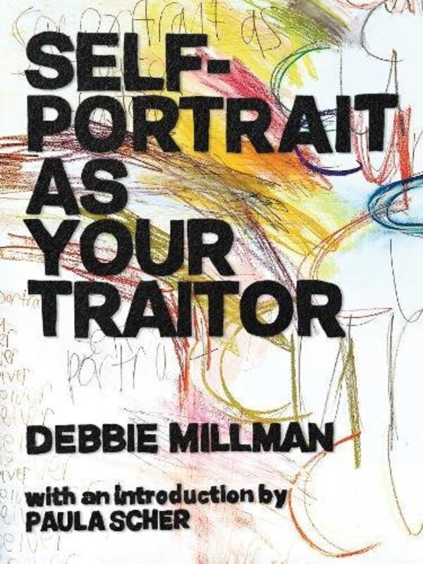 Book cover for "Self-Portrait as Your Traitor"