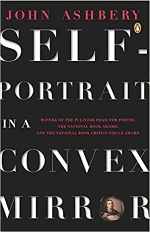 Book cover for "Self-Portrait in a Convex Mirror" by John Ashbery