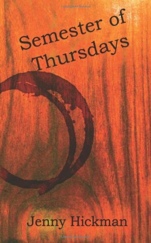 Book cover for "Semester of Thursdays" by Jenny Hickman