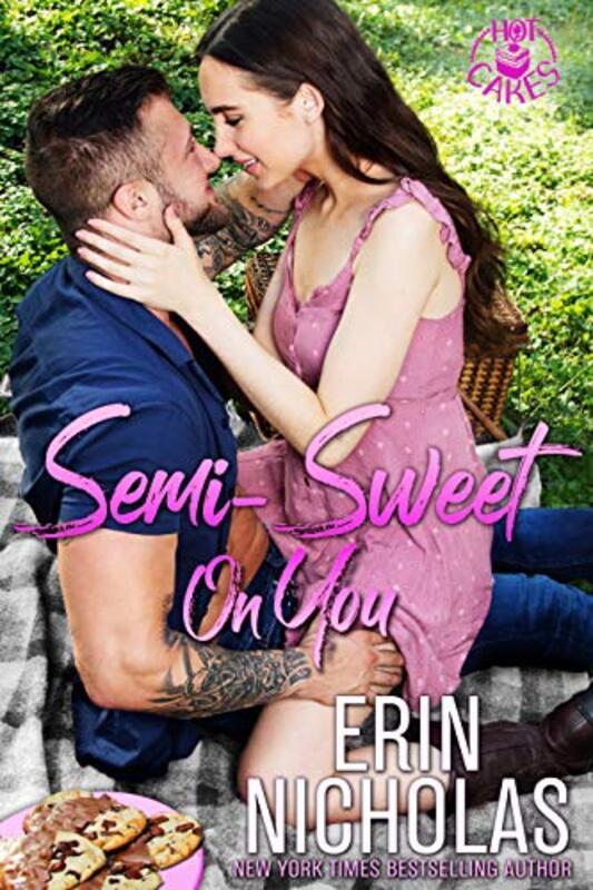Book cover for "Semi-Sweet On You" by Erin Nicholas