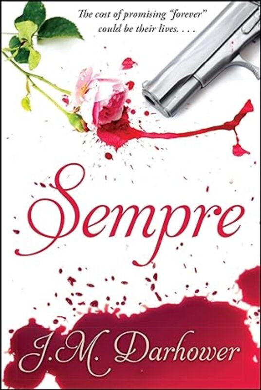 Book cover for "Sempre" by J.M. Darhower
