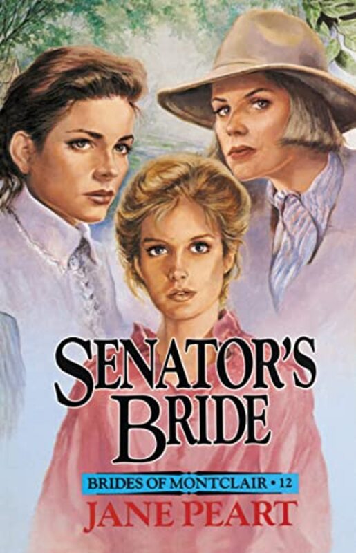 Book cover for "Senator's Bride" by Jane Peart