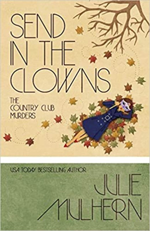 Book cover for "Send in the Clowns" by Julie Mulhern