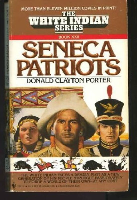 Book cover for "Seneca Patriots" by Donald Clayton Porter