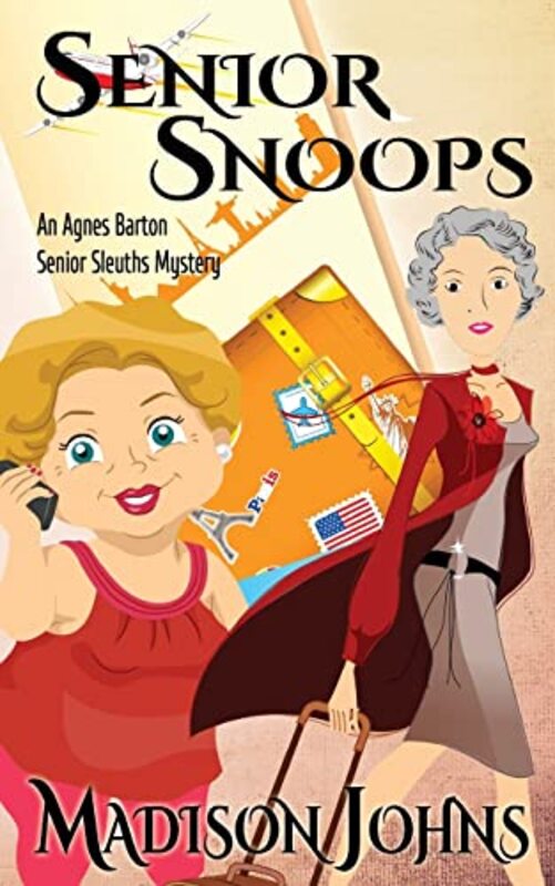 Book cover for "Senior Snoops" by Madison Johns