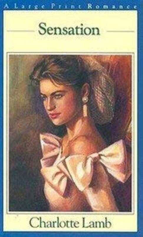 Book cover for "Sensation" by Charlotte Lamb