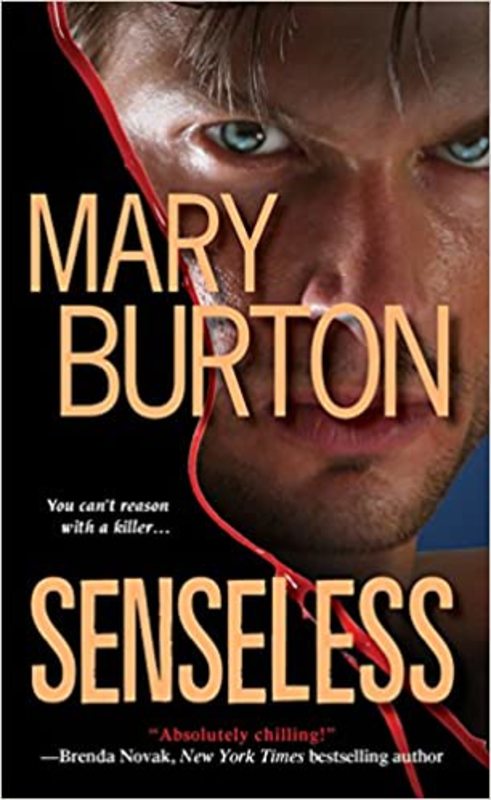 Book cover for "Senseless" by Mary Burton