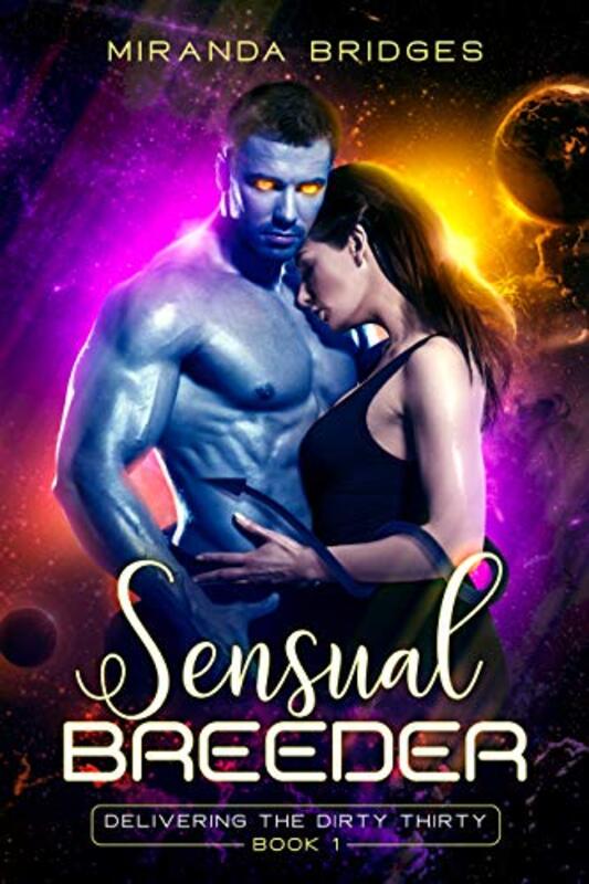 Book cover for "Sensual Breeder" by Miranda Bridges