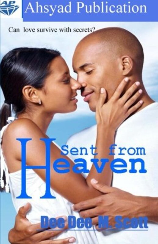 Book cover for "Sent From Heaven" by Dee Dee M Scott
