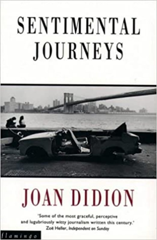 Book cover for "Sentimental Journeys" by Joan Didion