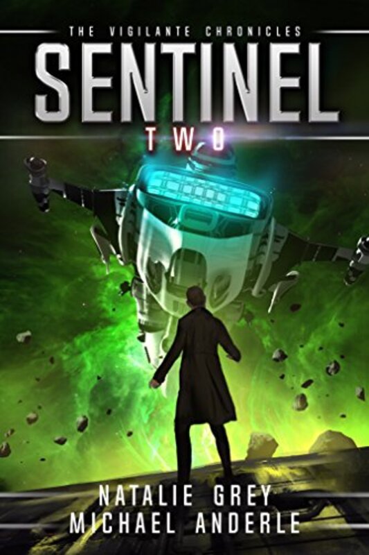 Book cover for "Sentinel" by Michael Anderle