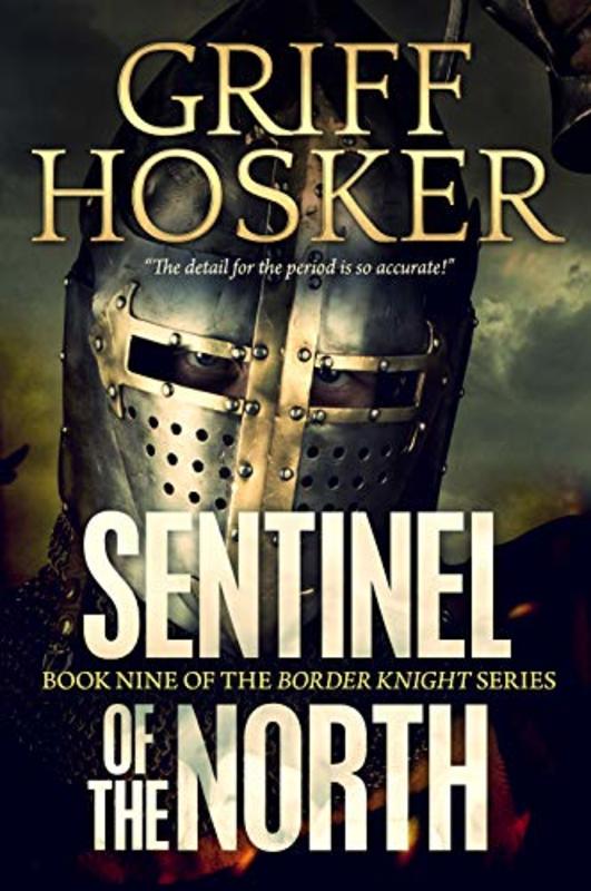Book cover for "Sentinel of the North" by Griff Hosker