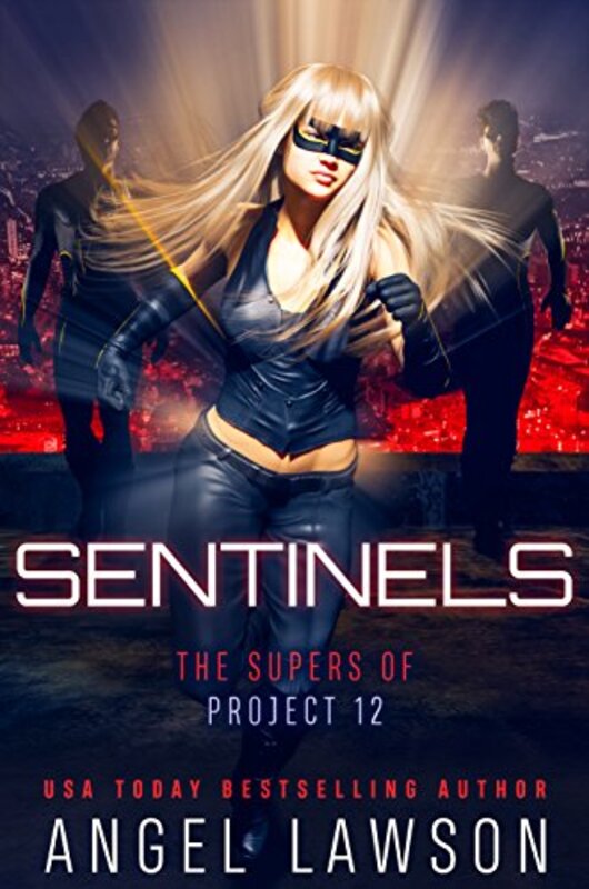 Book cover for "Sentinels" by Angel Lawson