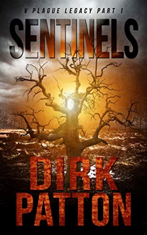 Book cover for "Sentinels" by Dirk Patton