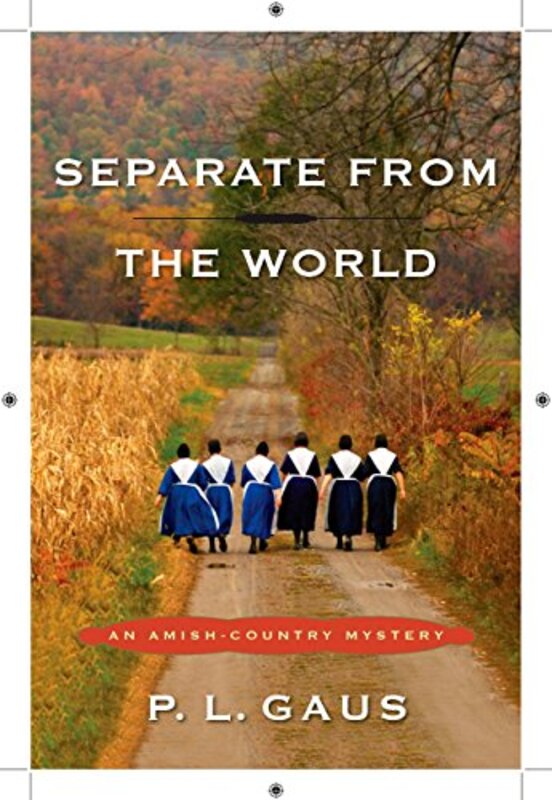 Book cover for "Separate from the World" by PL Gaus