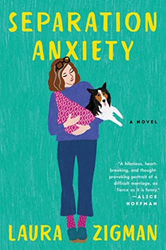 Book cover for "Separation Anxiety" by Laura Zigman