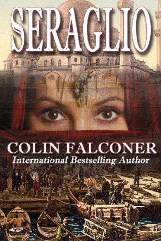 Book cover for "Seraglio" by Colin Falconer