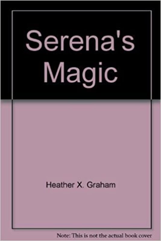 Book cover for "Serena's Magic" by Heather Graham
