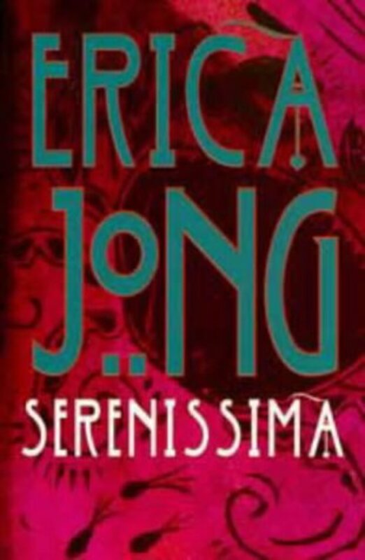 Book cover for "Serenissima / Shylock's Daughter" by Erica Jong