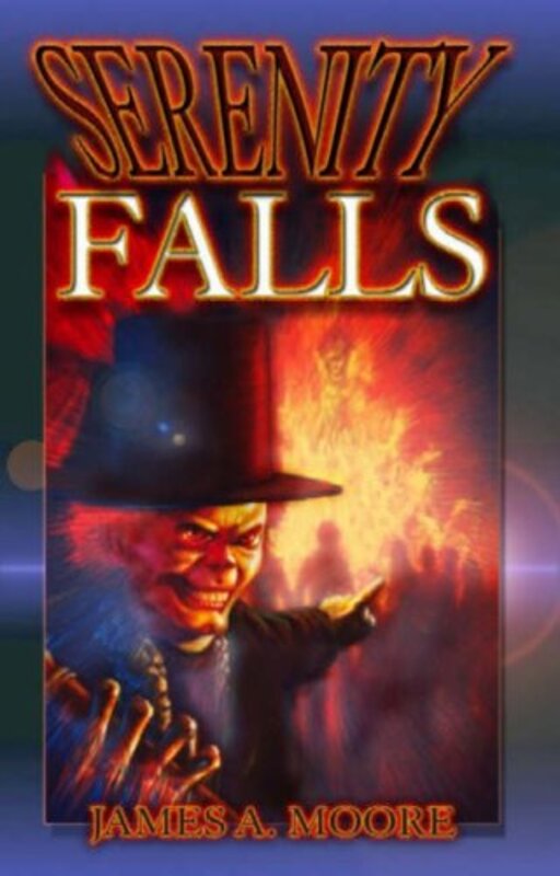 Book cover for "Serenity Falls" by James A Moore