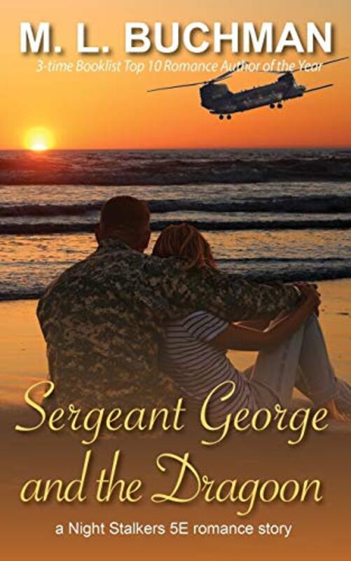 Book cover for "Sergeant George and the Dragoon" by ML Buchman